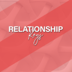02/26/23- East Rock Campus: The Relationship Keys: Forgiveness - Pastor Billy Logan