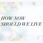 11/23/25- East Rock campus - How Now Should We Live? - Pastor Billy Logan